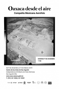 Oaxaca from the Air/ Oaxaca desde el aire Oaxaca from the Air/ Oaxaca desde el aire