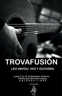 Trovafusión: Voice & Guitar / Trovafusiòn, voz y guittara Trovafusión: Voice & Guitar / Trovafusiòn, voz y guittara