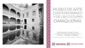 Museo de Arte Contemporaneo y Culturas Oaxaquenas (MACCO)