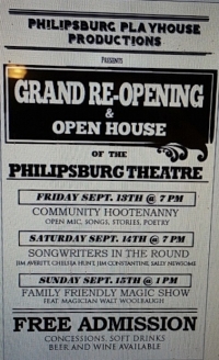 Philipsburg Theatre Grand Reopening Open House Philipsburg Theatre Grand Reopening Open House
