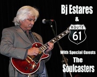 BJ Estares & Route 61 w/ The Soulcasters BJ Estares & Route 61 w/ The Soulcasters