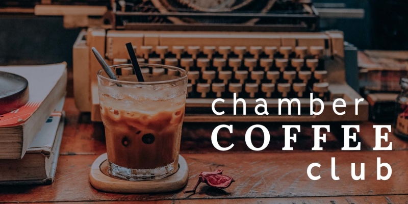Chamber Coffee Club