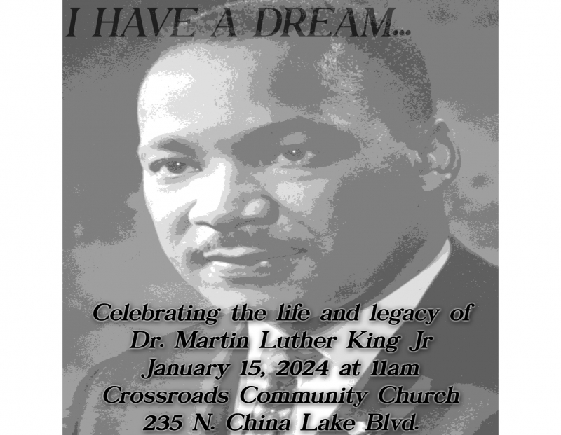 Celebration of Dr. Martin Luther King Jr. 01/15/2024 Ridgecrest