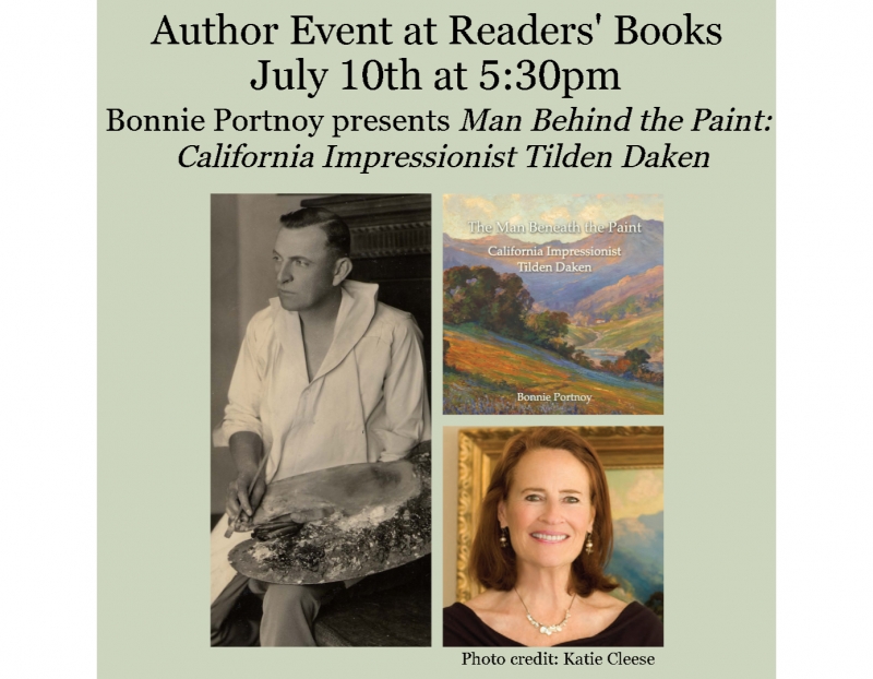 Man Behind the Paint: California Impressionist Tilden Daken. Man Behind the Paint: California Impressionist Tilden Daken.